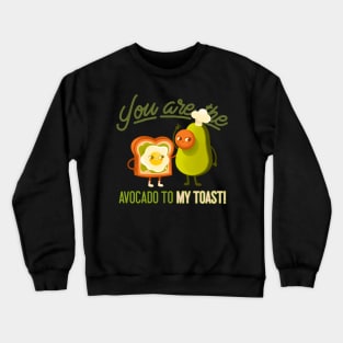 Avocado Toast Cool Avocado Couple Bread Chef Breakfast Crewneck Sweatshirt